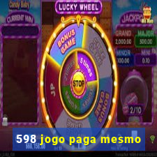 598 jogo paga mesmo